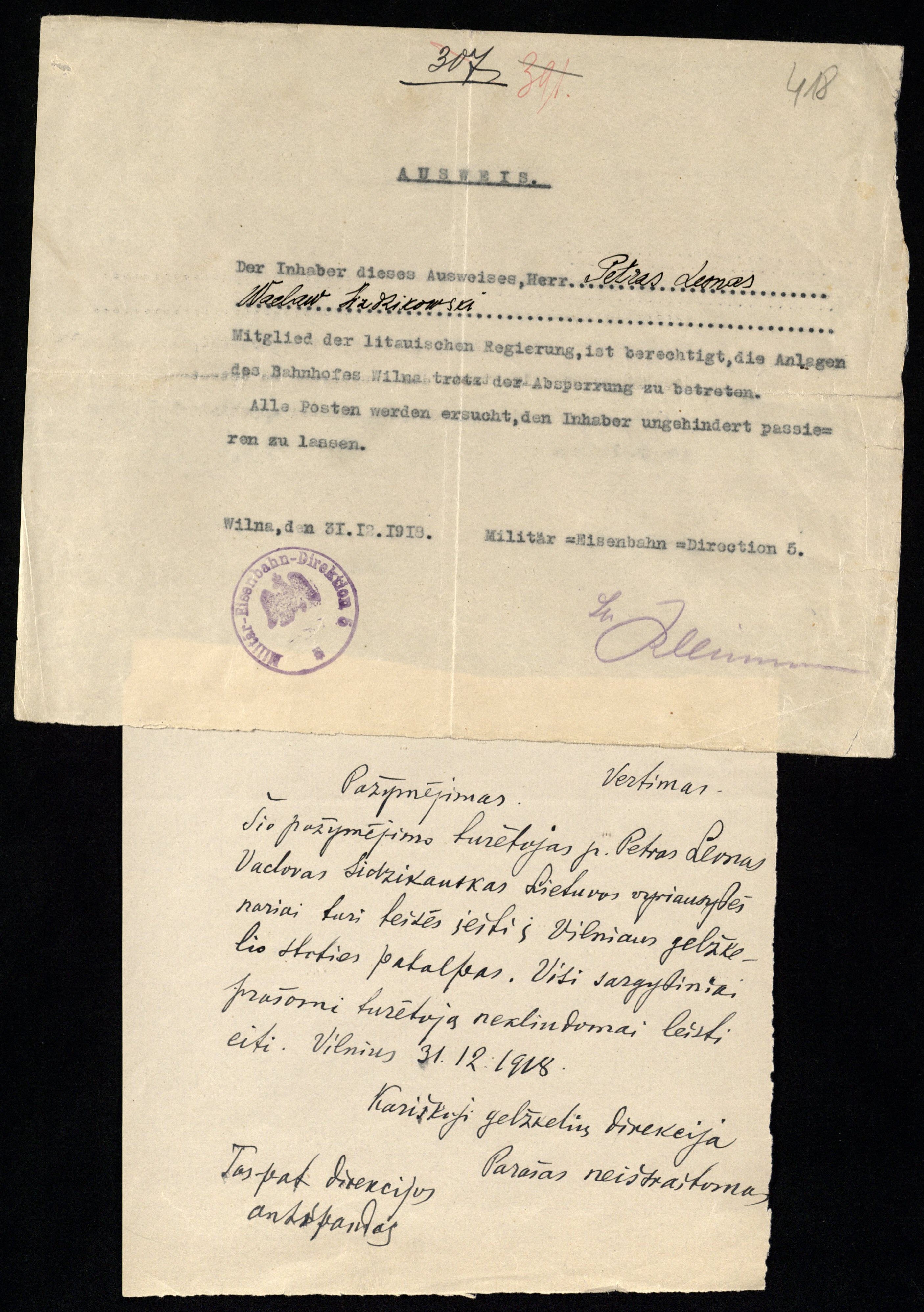 Pažyma, jog Lietuvos Vyriausybės nariai P. Leonas ir V. Sidzikauskas turi teisę įeiti į Vilniaus geležinkelio stoties patalpas (evakuojantis į Kauną – R. S.). Vilnius, 1918 12 31