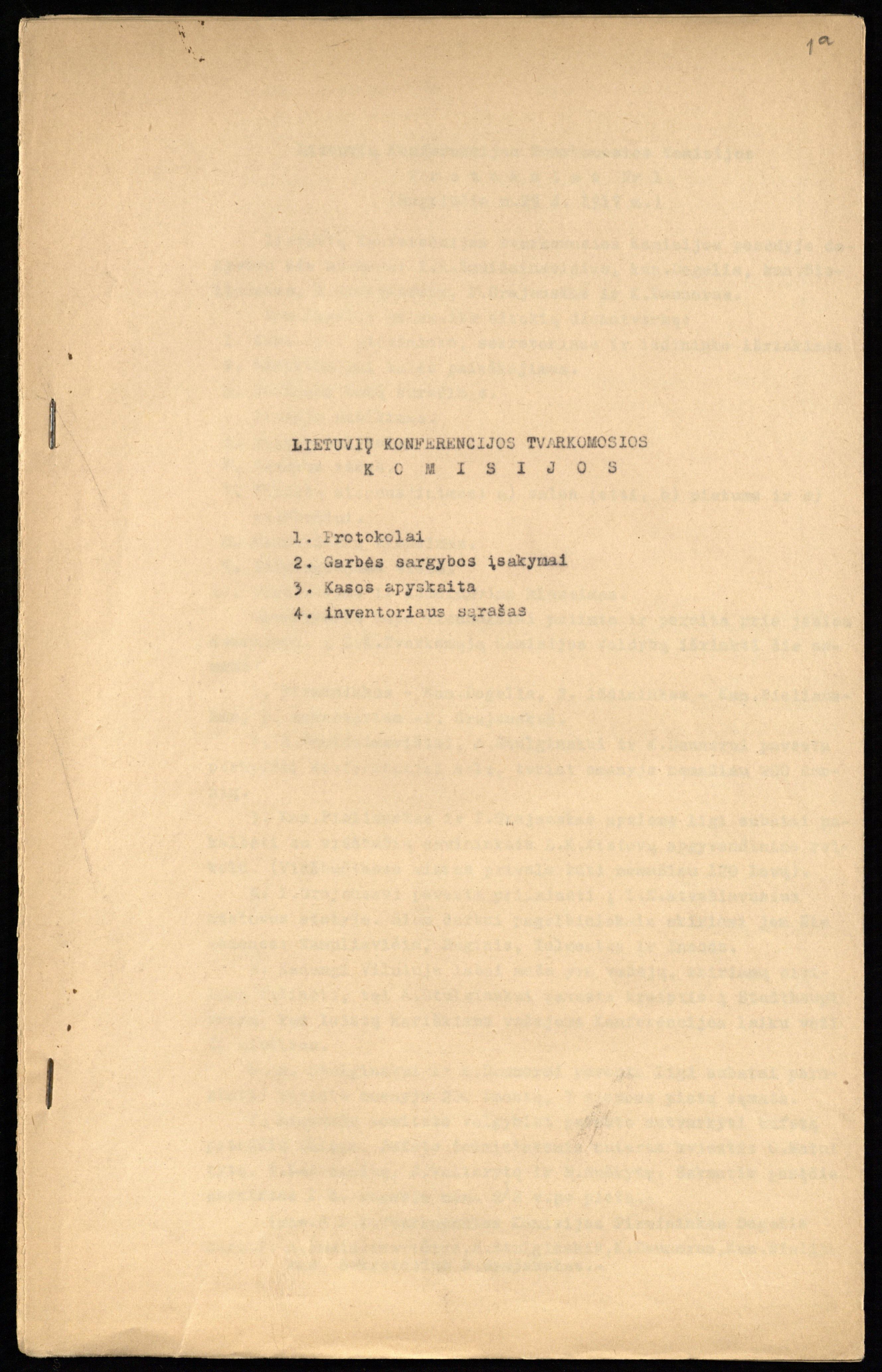 Lietuvių konferencijos Tvarkomosios komisijos protokolai, garbės sargybos įsakymai, kasos apyskaita. 1917 m. rugpjūčio 29 – spalio 18 d.