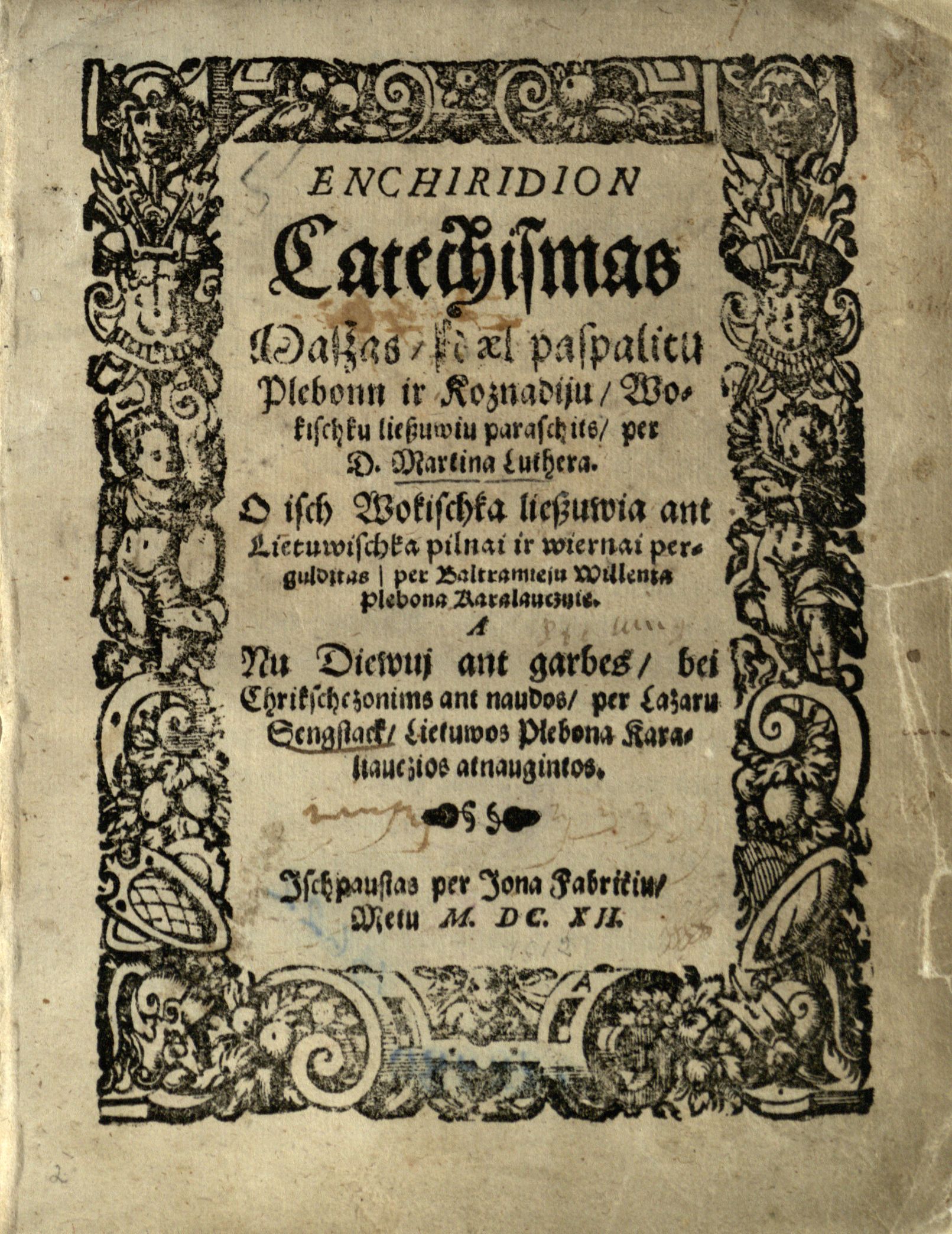 Luther, Martin (1483–1546). Enchiridion. Catechismas maszas … (1612)