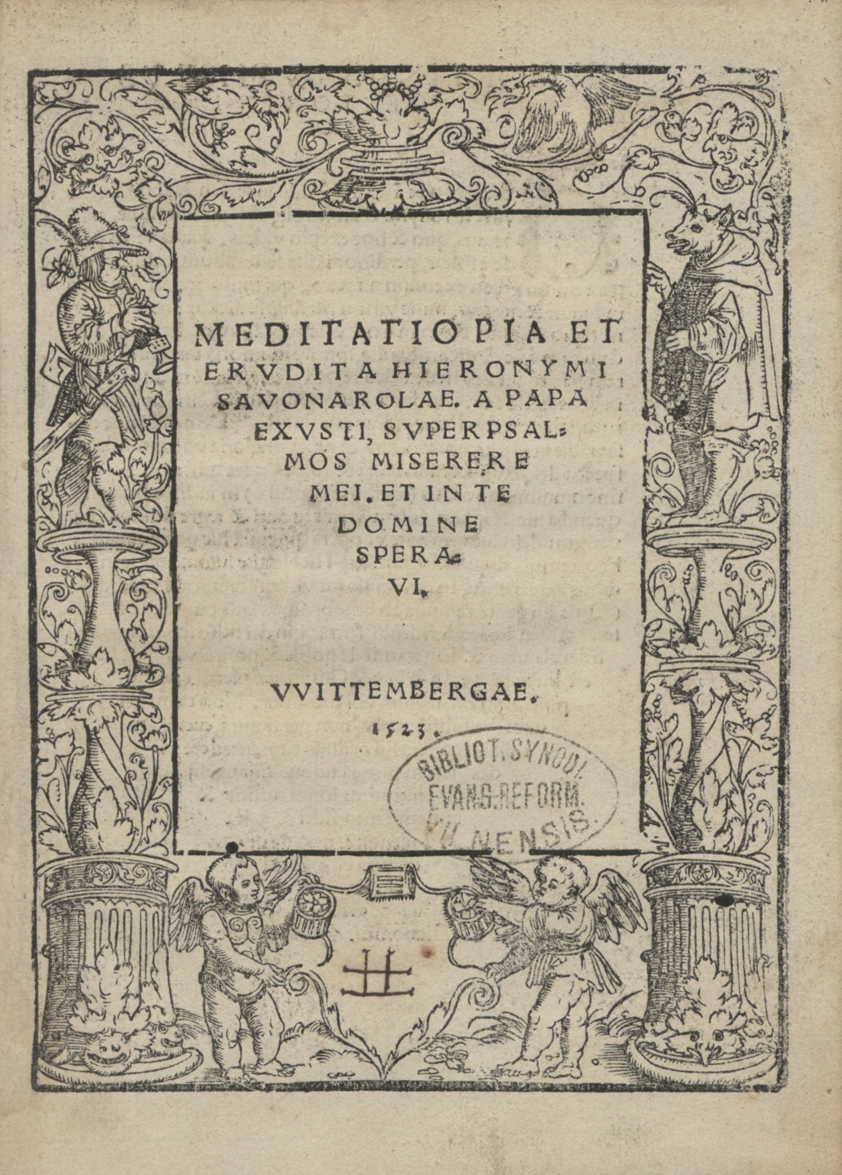 Savonarola, Girolamo (1452–1498). Meditatio pia et erudita … (1523)
