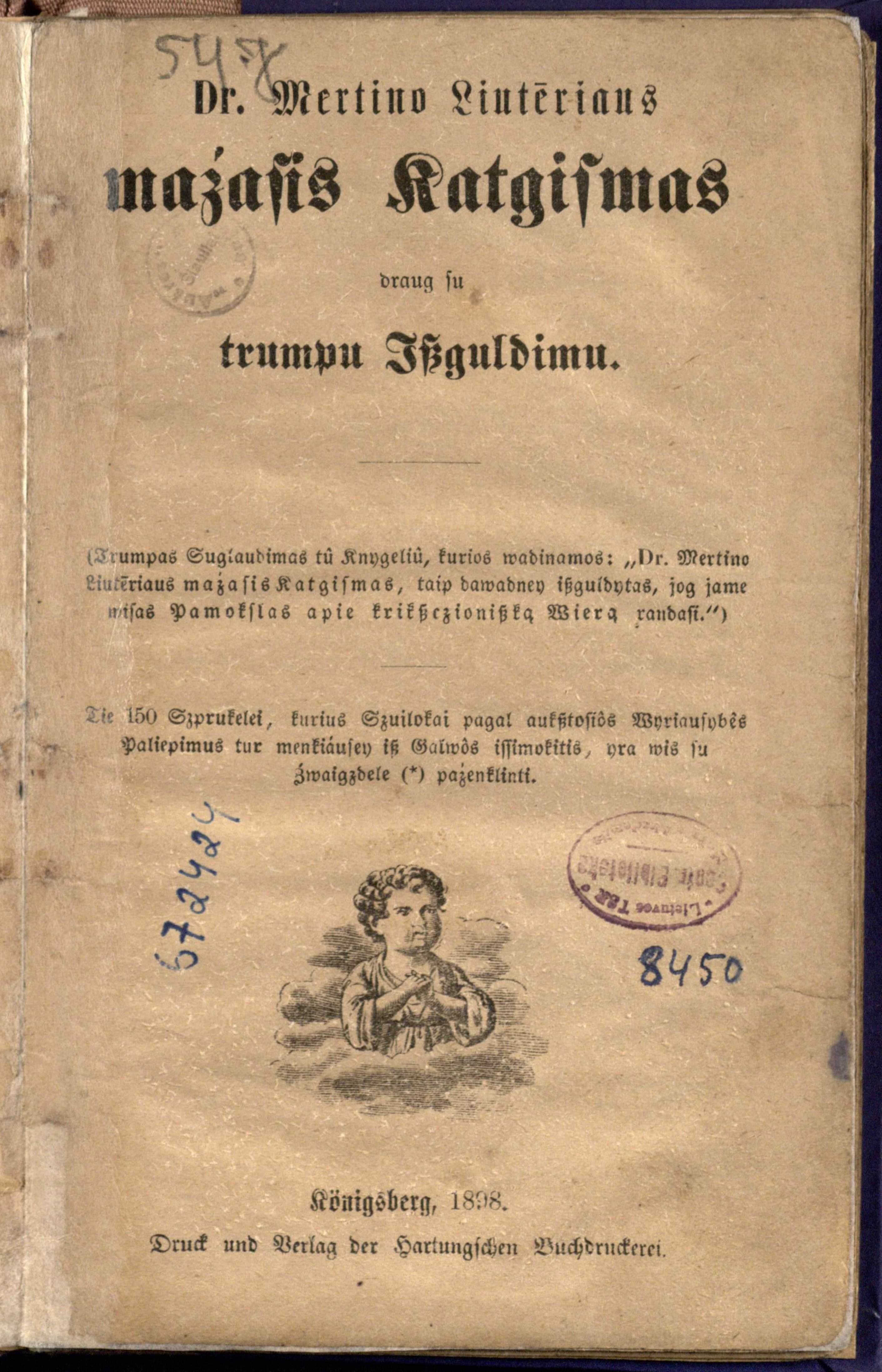 Luther, Martin (1483–1546). Dr. Mertino Liutēriaus Maźasis katgismas … (1898)