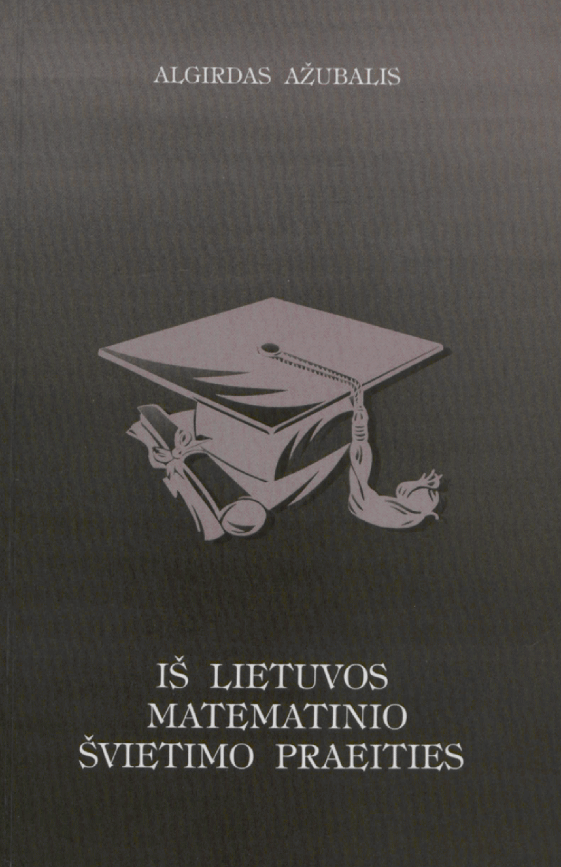 Iš Lietuvos matematinio švietimo praeities