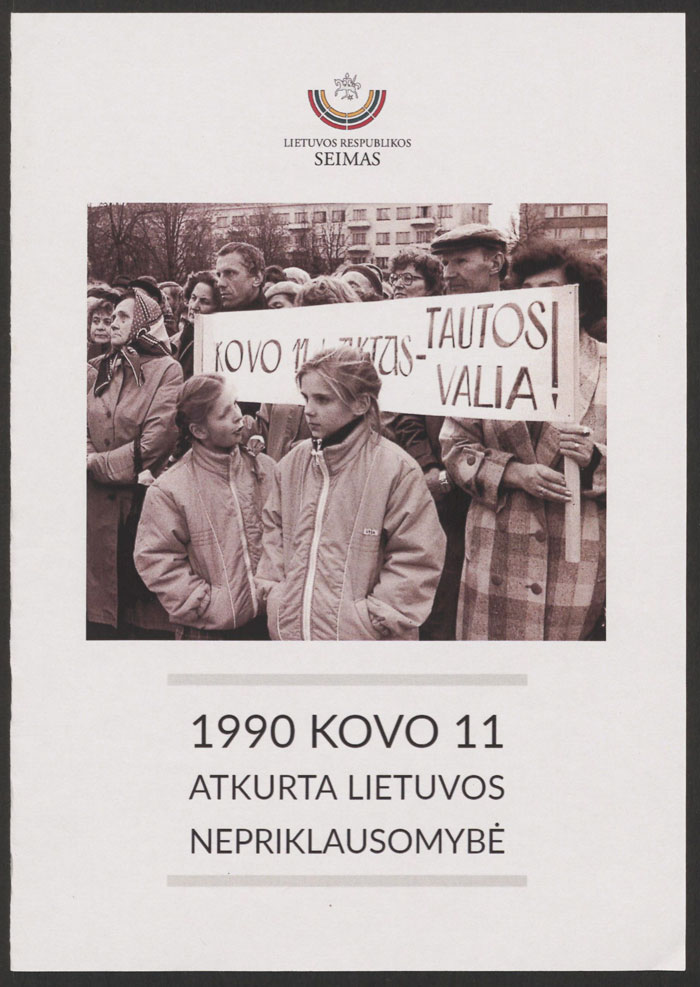 Lietuvos Respublikos Seimas. 1990 kovo 11. Atkurta Lietuvos nepriklausomybė
