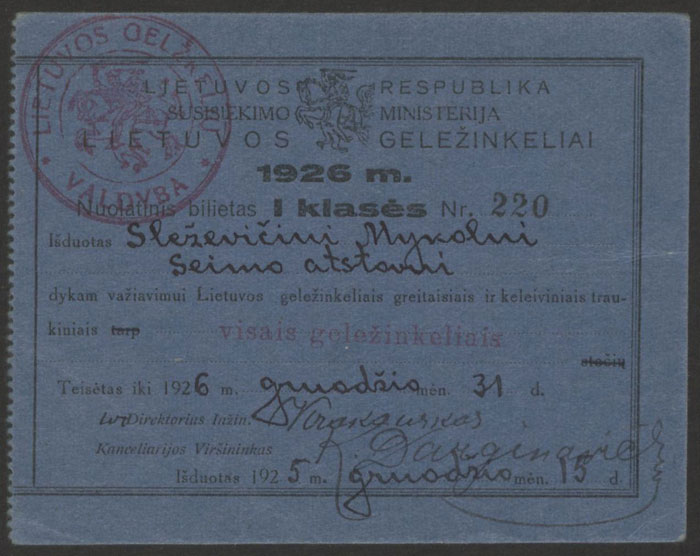 Nuolatinis I klasės bilietas, suteikiantis teisę II Seimo atstovui Mykolui Sleževičiui nemokamai važiuoti Lietuvos geležinkelio traukiniais