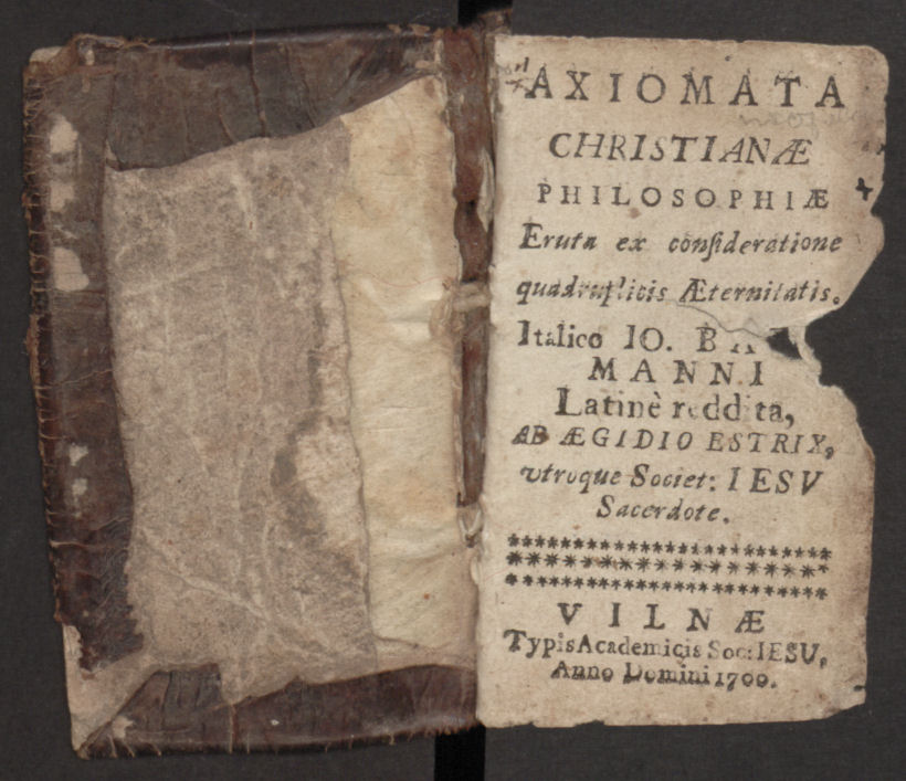 Manni, Giovanni Battista (1606–1682). Axiomata Christianae philosophiae eruta ex consideratione quadruplicis aeternitatis …