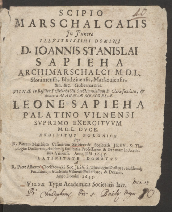 Scipio marschalcalis in funere … Ioannis Stanislai Sapieha archimarschalci M. D. L. …
