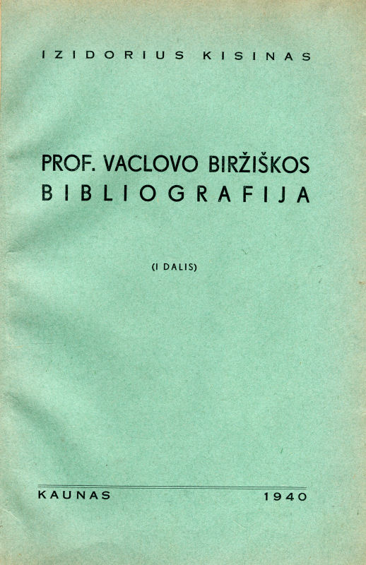 Prof. Vaclovo Biržiškos bibliografija