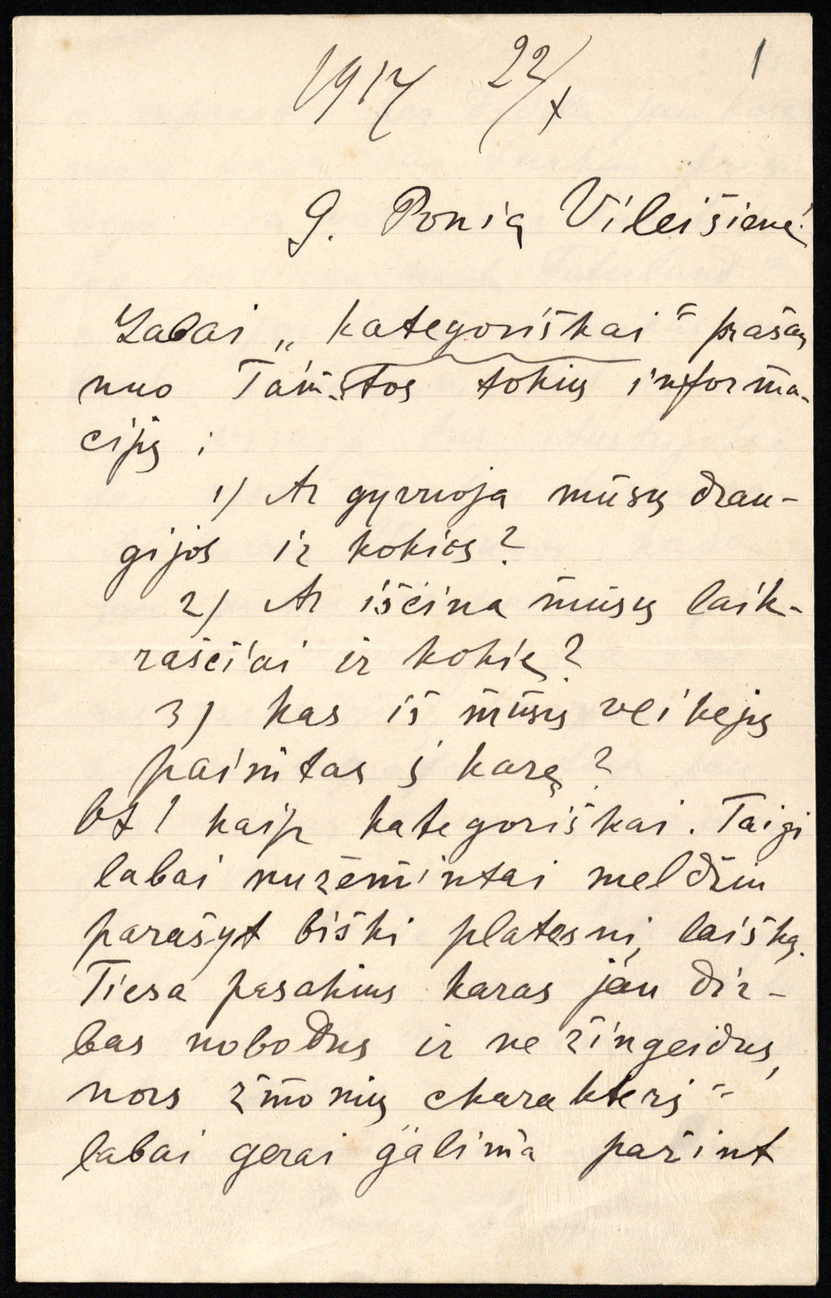 Rusijos kariuomenės gydytojo Prano Sližio laiške Emilijai Vileišienei iš Rytprūsių teiraujamasi apie Vilniaus lietuvių veiklą, aptariamos karo naujienos. 1914 10 22