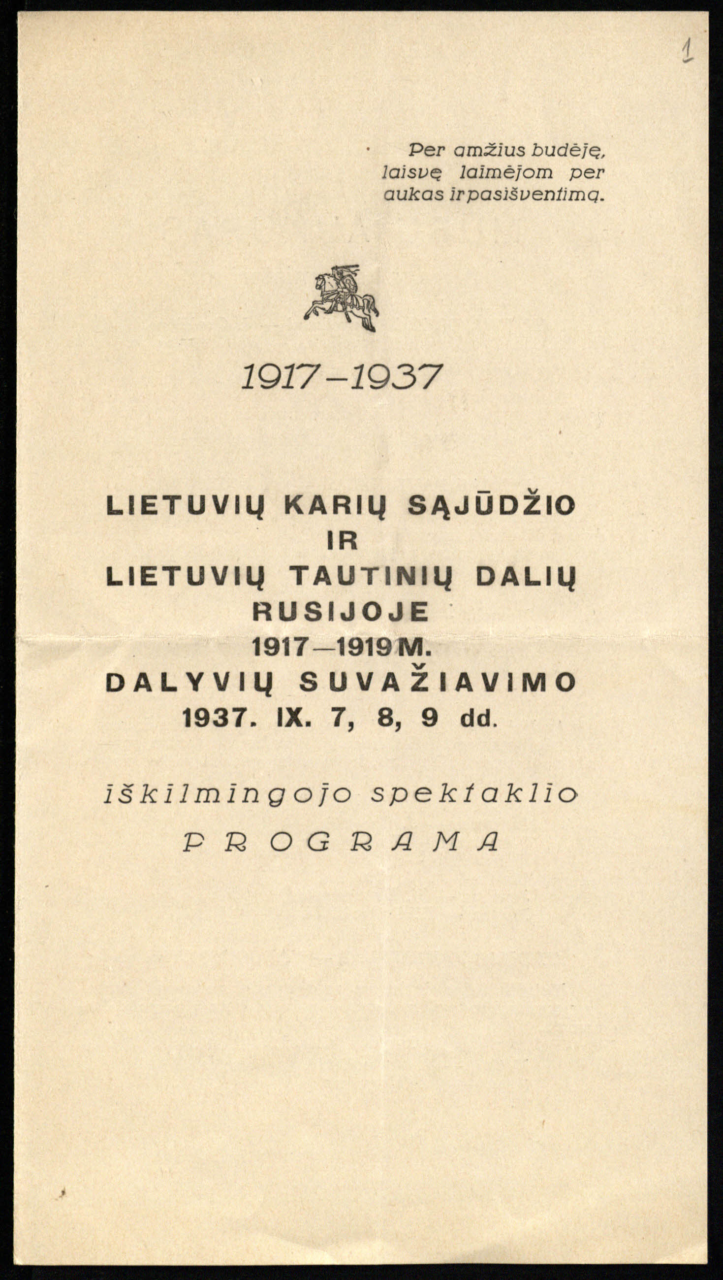 Lietuvių karių sąjūdžio ir lietuvių tautinių dalių  Rusijoje 1917–1919 m. dalyvių suvažiavimo 1937 rugsėjo 7–9 d. iškilmingojo spektaklio programa