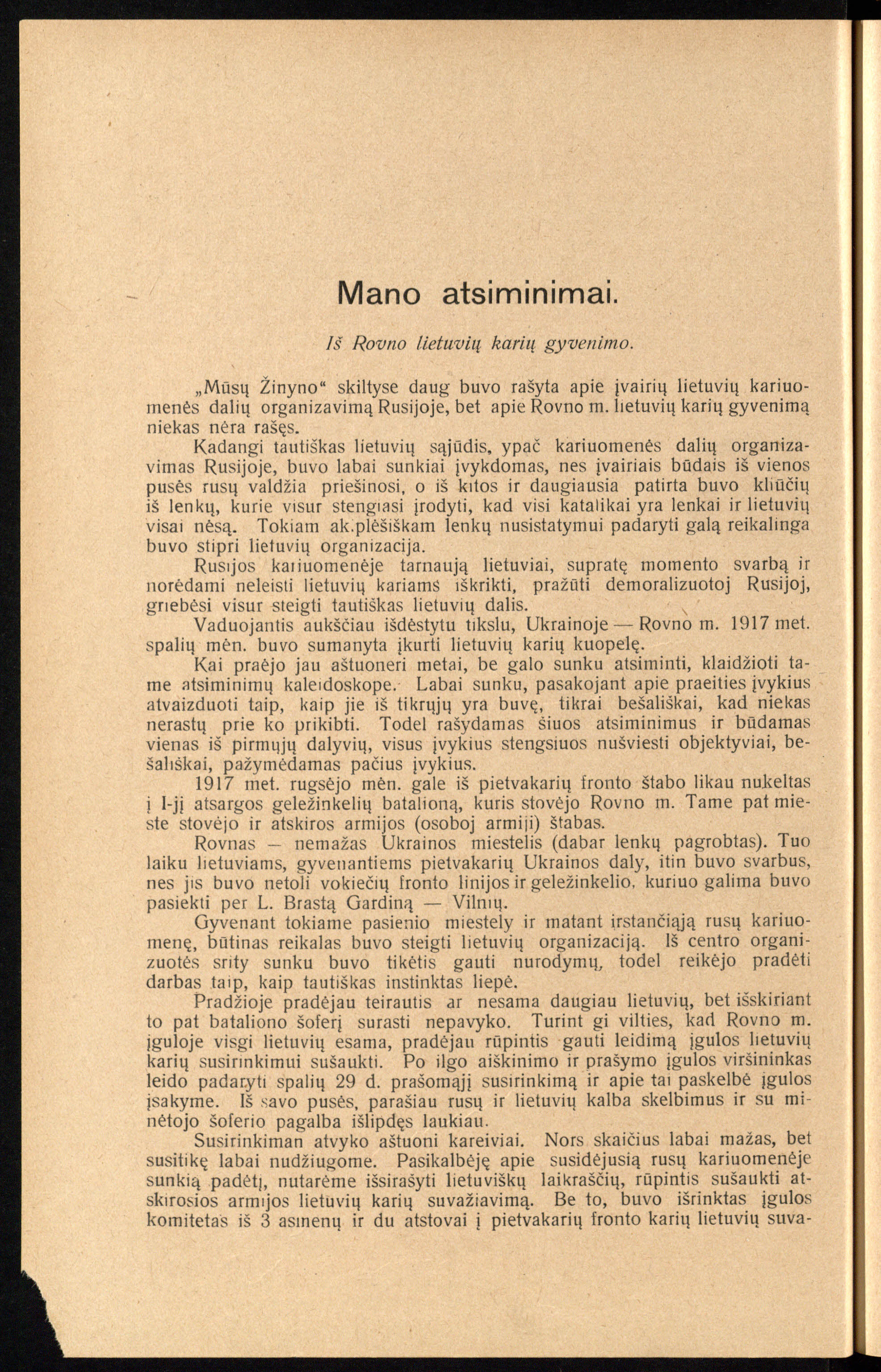 Karo valdininko Prano Briedulio publikacijoje detaliai papasakota bataliono istorija, pateiktas batalione tarnavusių karininkų ir karo valdininkų sąrašas