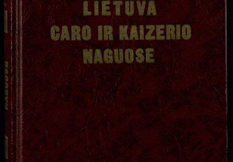 Išeivijos žurnalisto Antano Gintnerio (1901–?) atsiminimų rinkinys Lietuva caro ir kaizerio naguose (Čikaga, 1970).