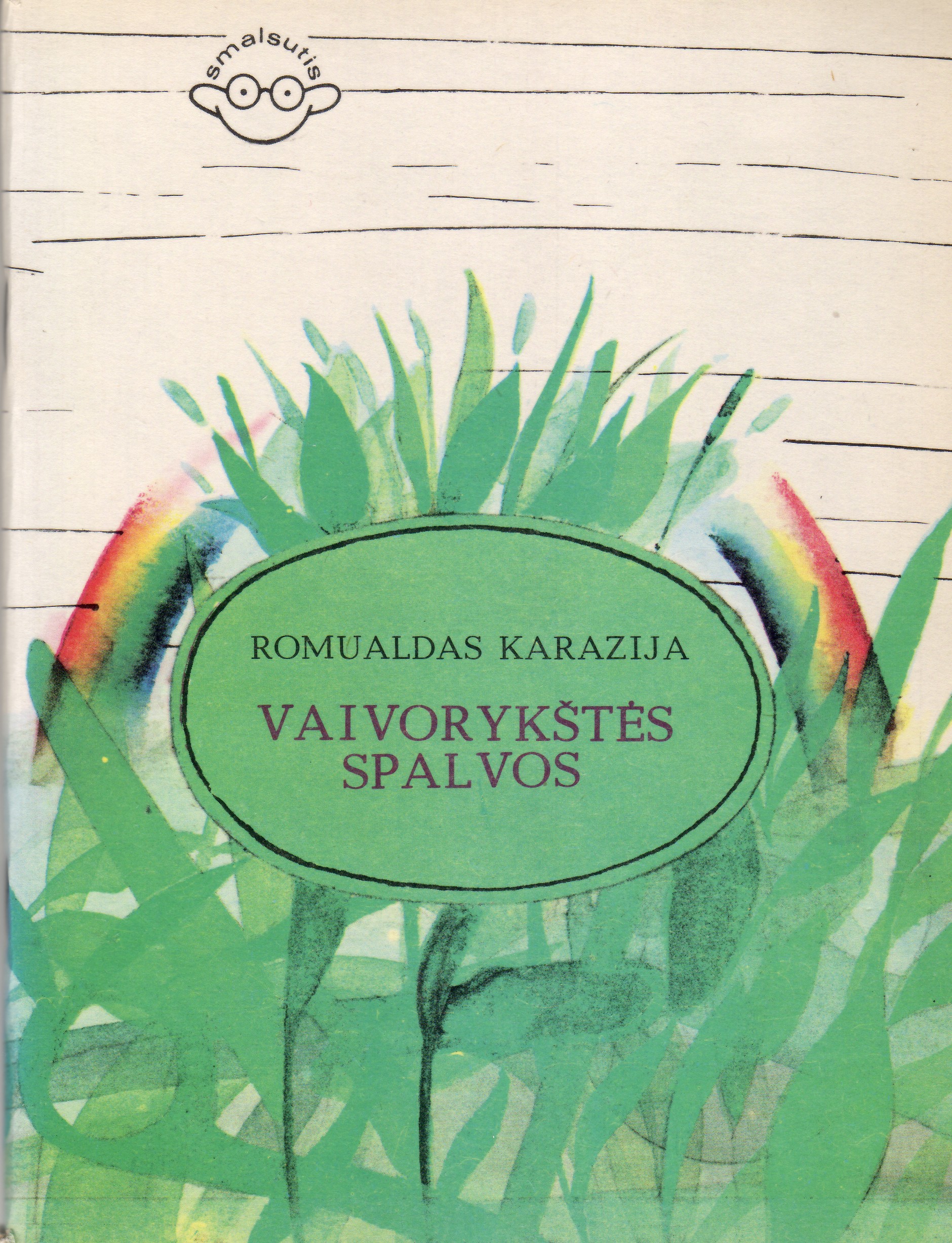 Vaivorykštės spalvos. V.: Vaga, 1984.