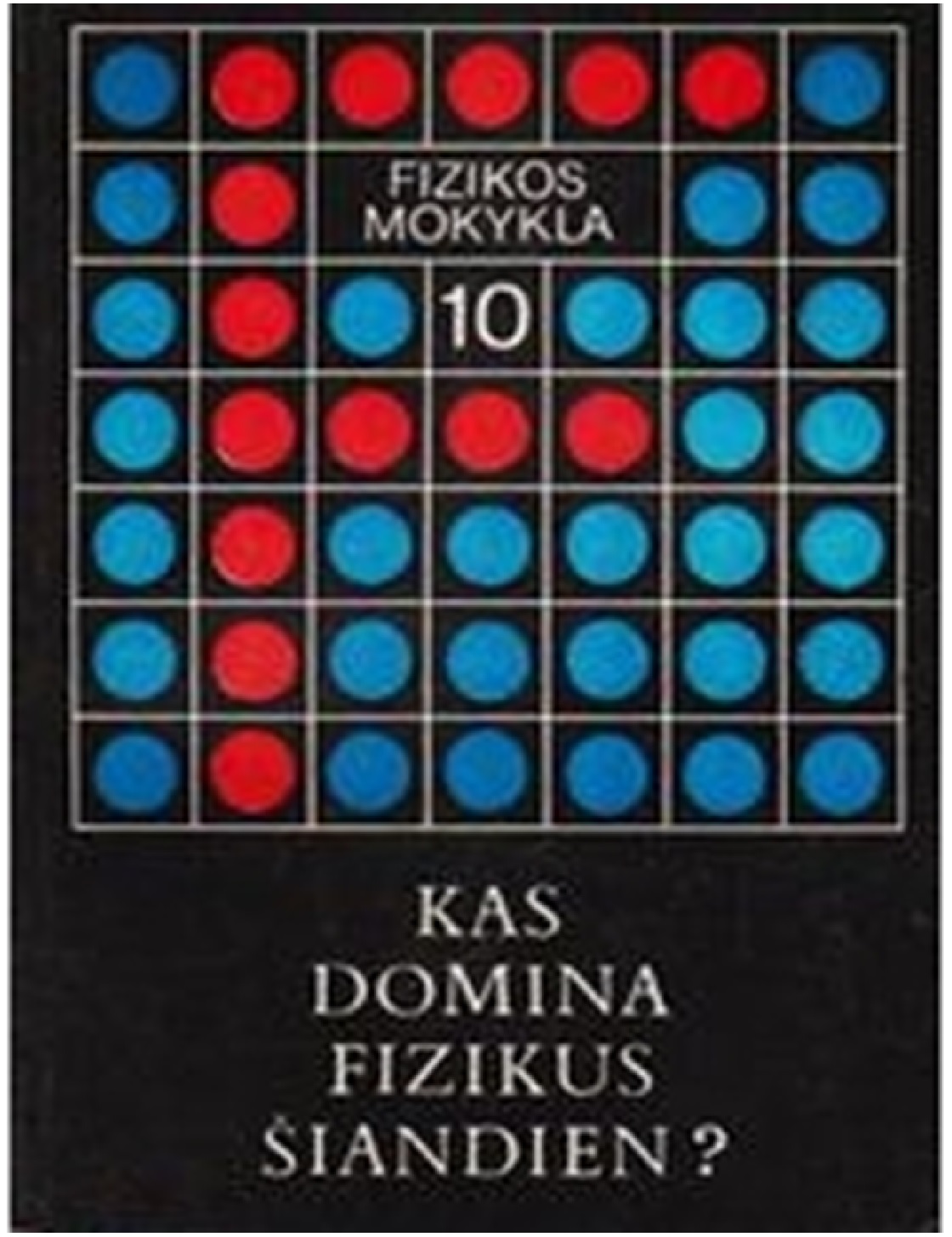 Kas domina fizikus šiandien?: atradimai, prielaidos faktai (Fizikos mokykla 10) Sudarytojas R. Karazija. V.: Mokslas, 1984.