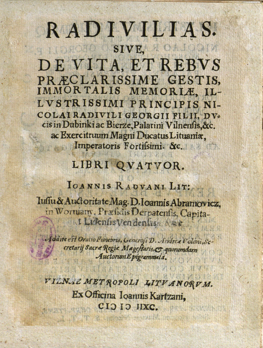 Jono Radvano herojinis epas <i>Radiviliada</i>. 1592. LMAVB