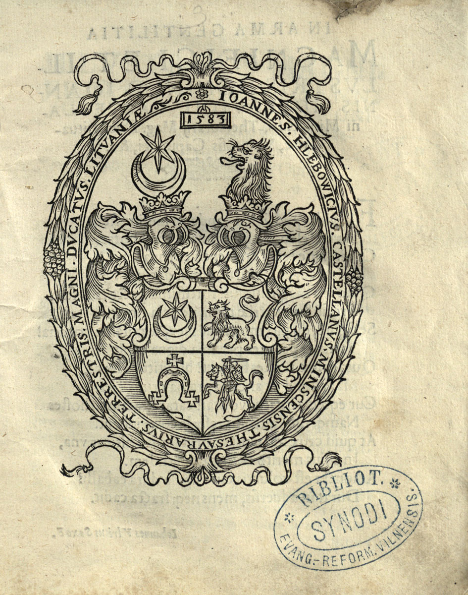 The coat of arms of Jonas Glebavičius in a book whose publication he financed. 1584. LMAVB